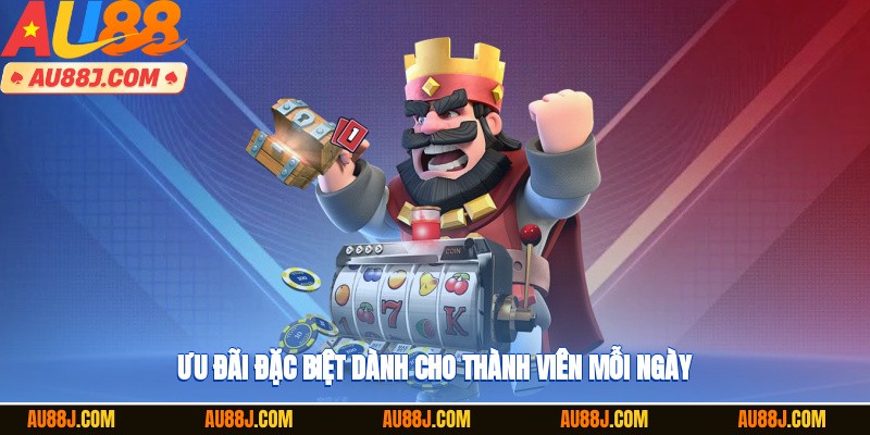 Ưu đãi đặc biệt dành cho thành viên mỗi ngày